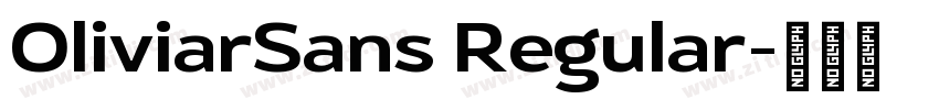 OliviarSans Regular字体转换